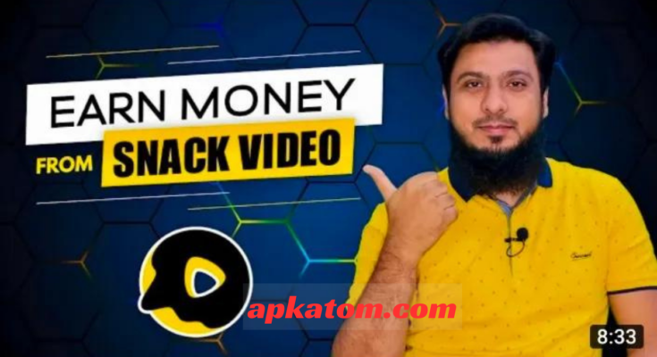 How to Earn Money Online from Snack Video in 2024